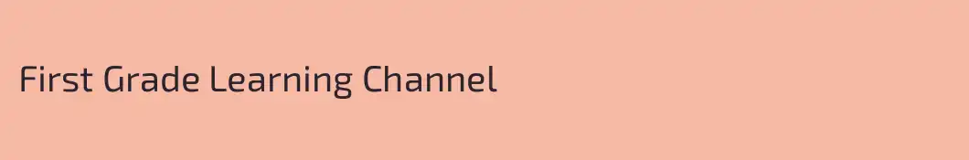 First Grade Learning Channel